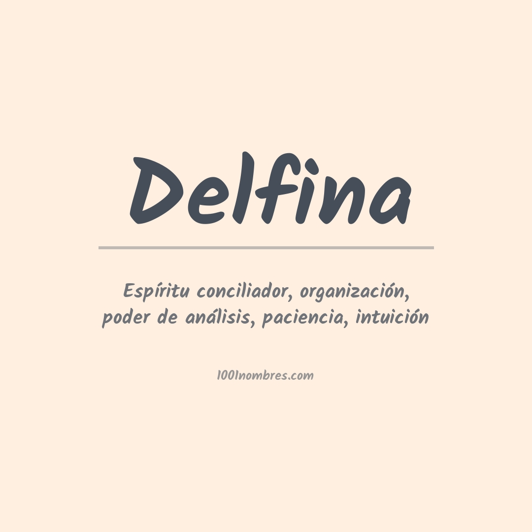 Significado del nombre Delfina