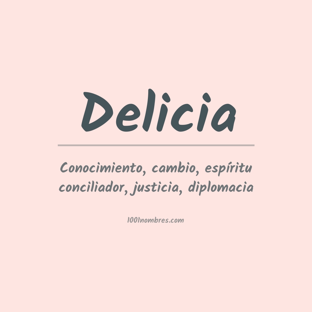 Significado del nombre Delicia