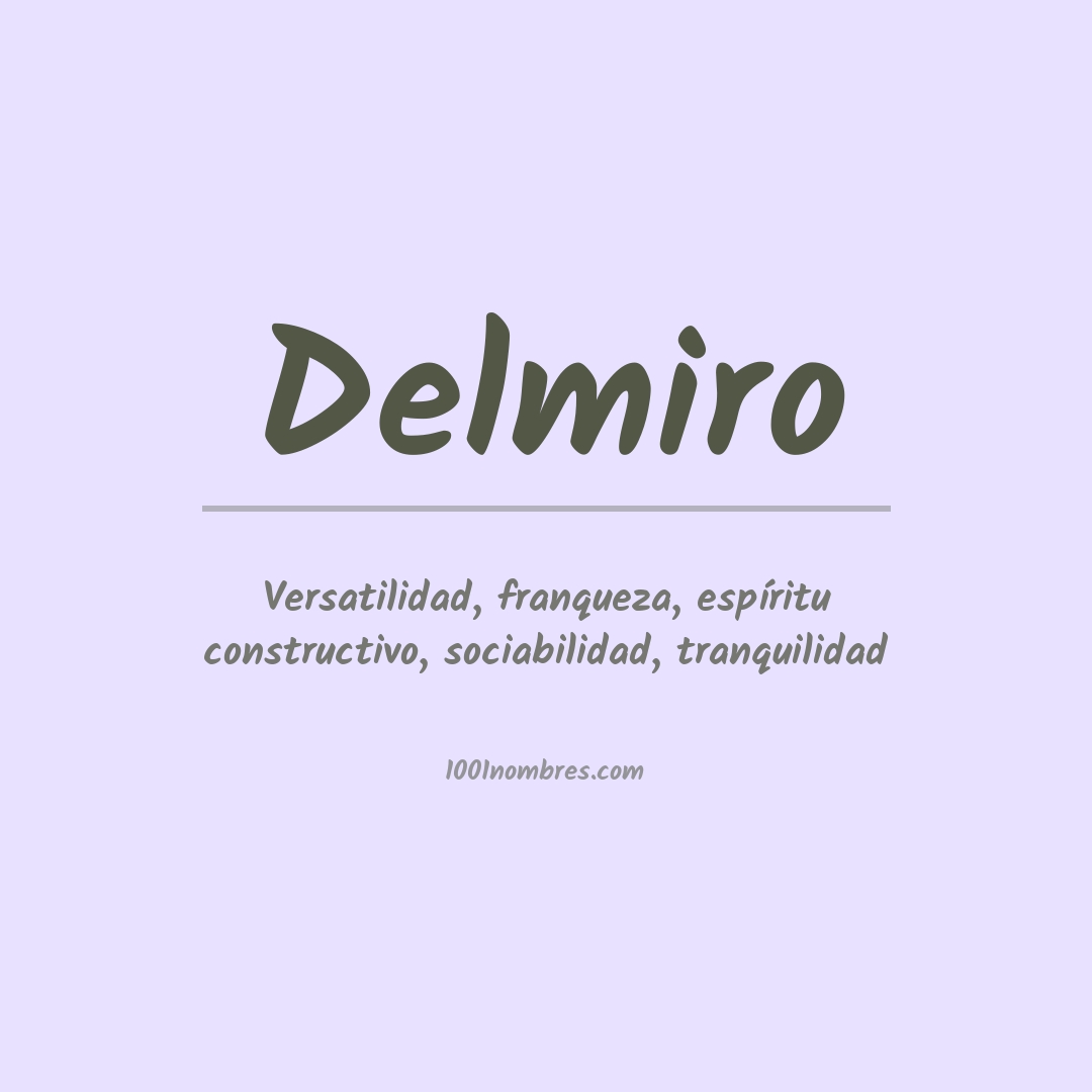 Significado del nombre Delmiro