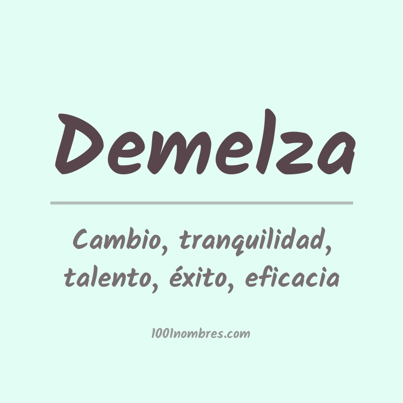 Significado del nombre Demelza Significado del nombre Demelza