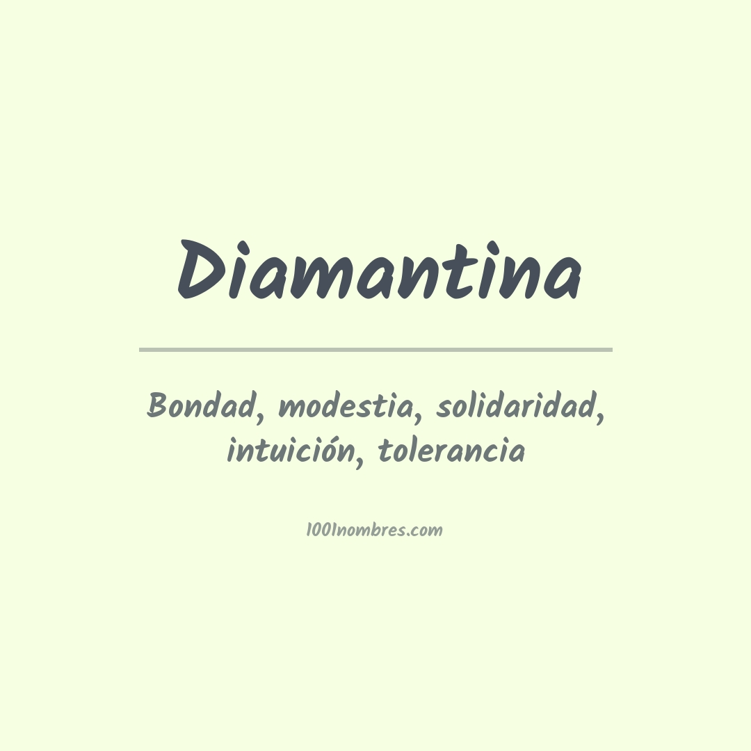 Significado del nombre Diamantina