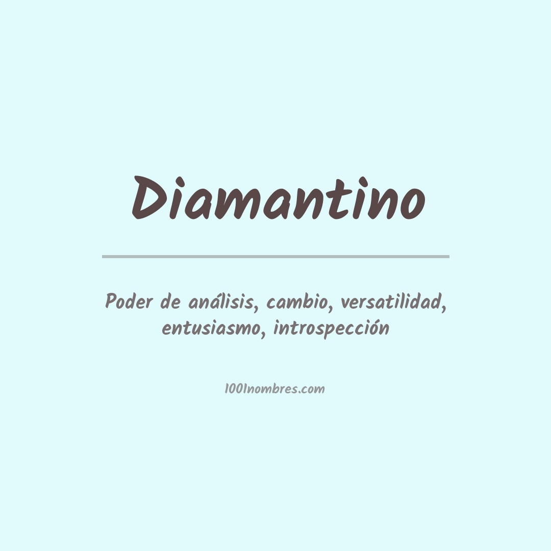 Significado del nombre Diamantino