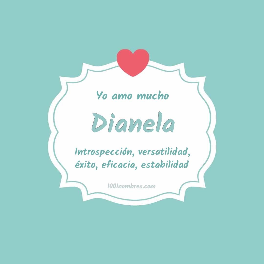Yo amo mucho Dianela Yo amo mucho Dianela