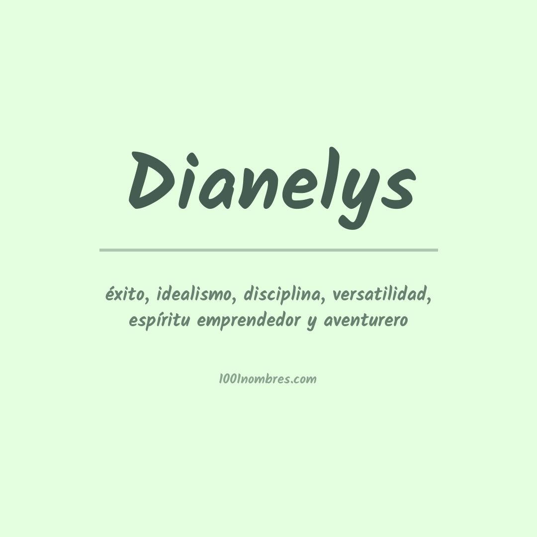 Significado del nombre Dianelys