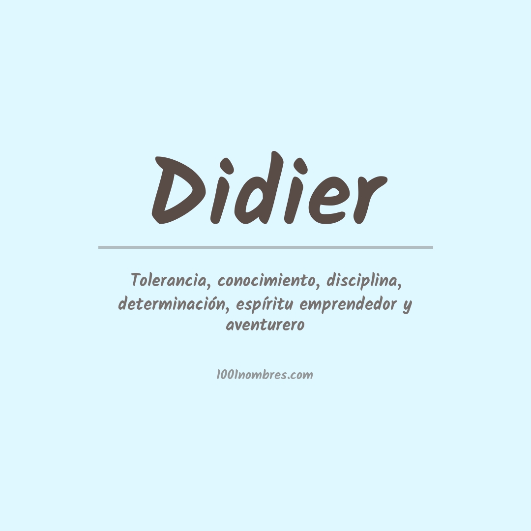 Significado del nombre Didier