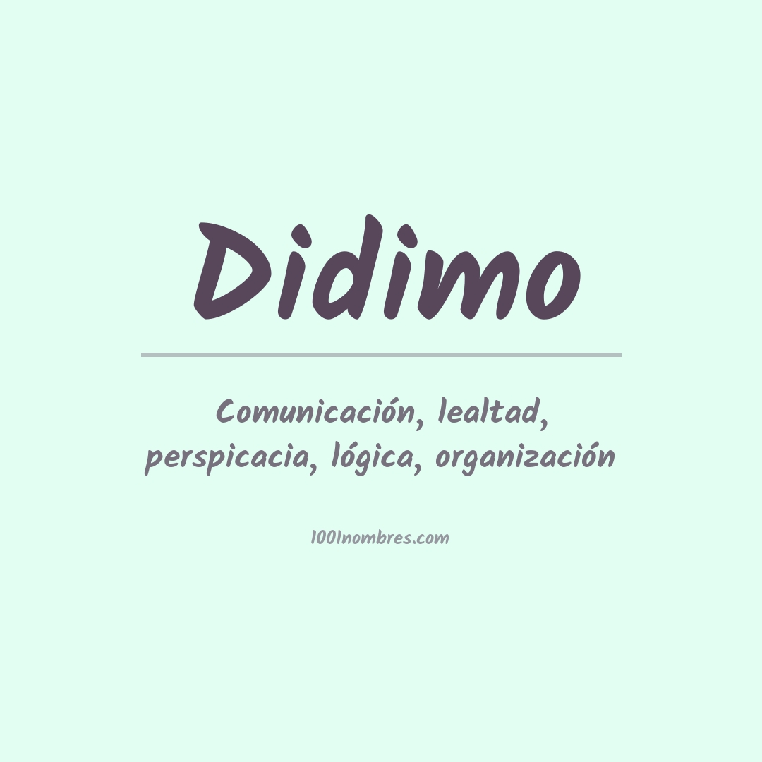 Significado del nombre Didimo