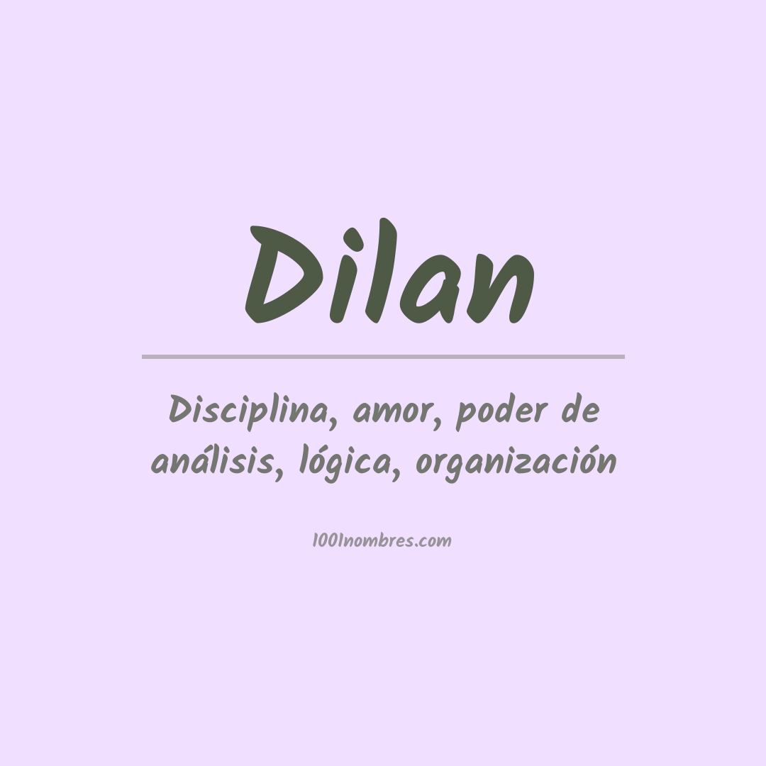 Significado del nombre Dilan