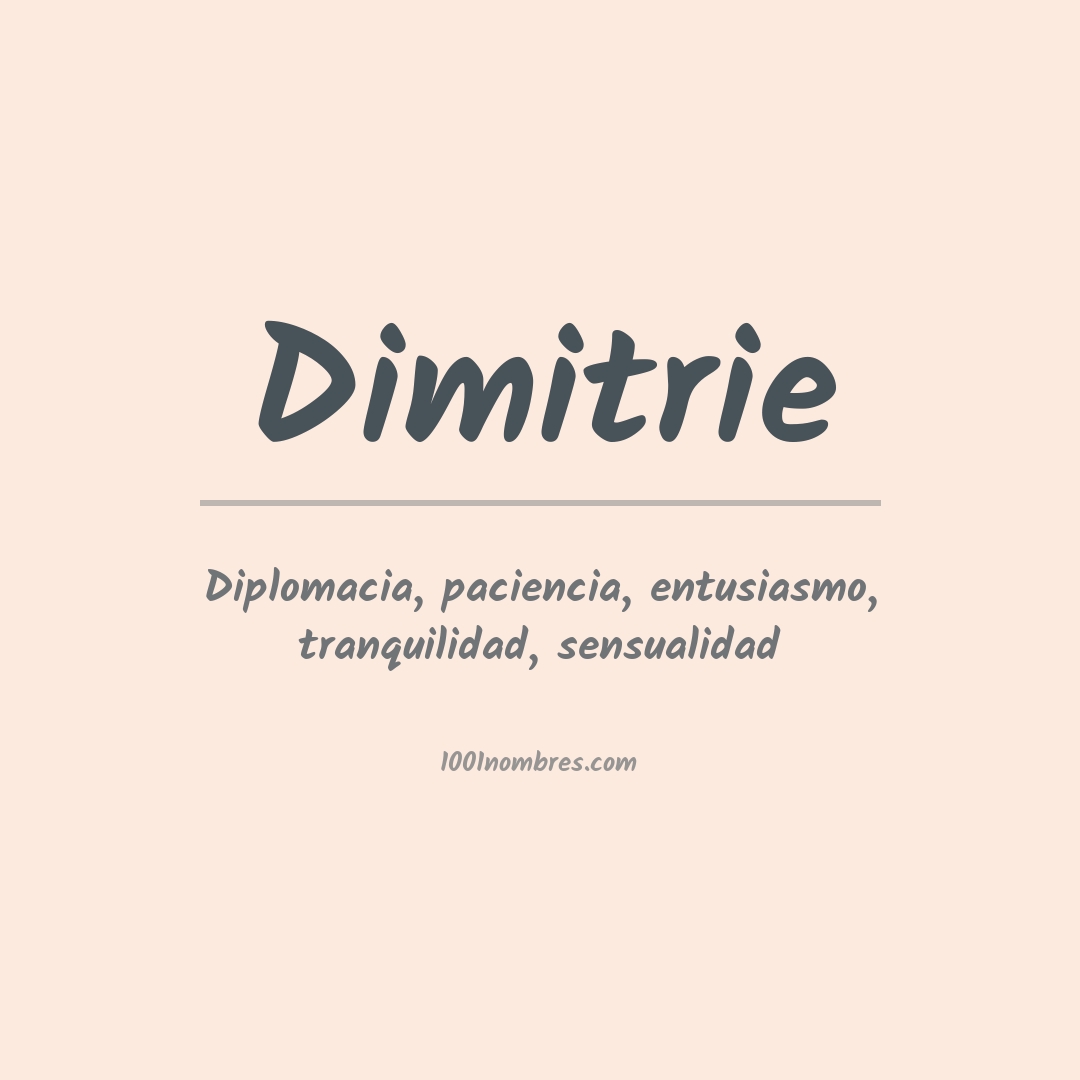 Significado del nombre Dimitrie Significado del nombre Dimitrie