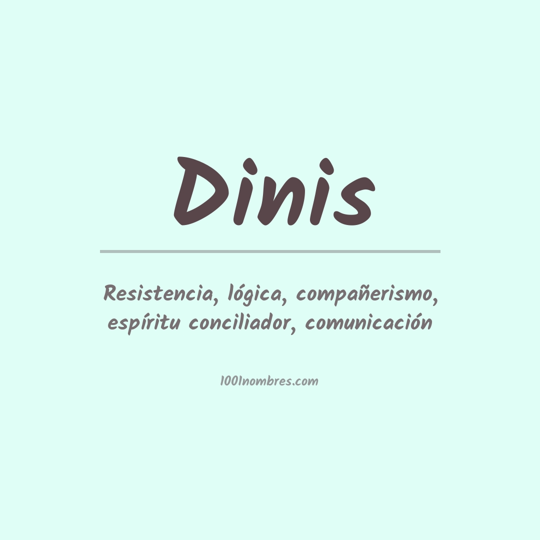 Significado del nombre Dinis