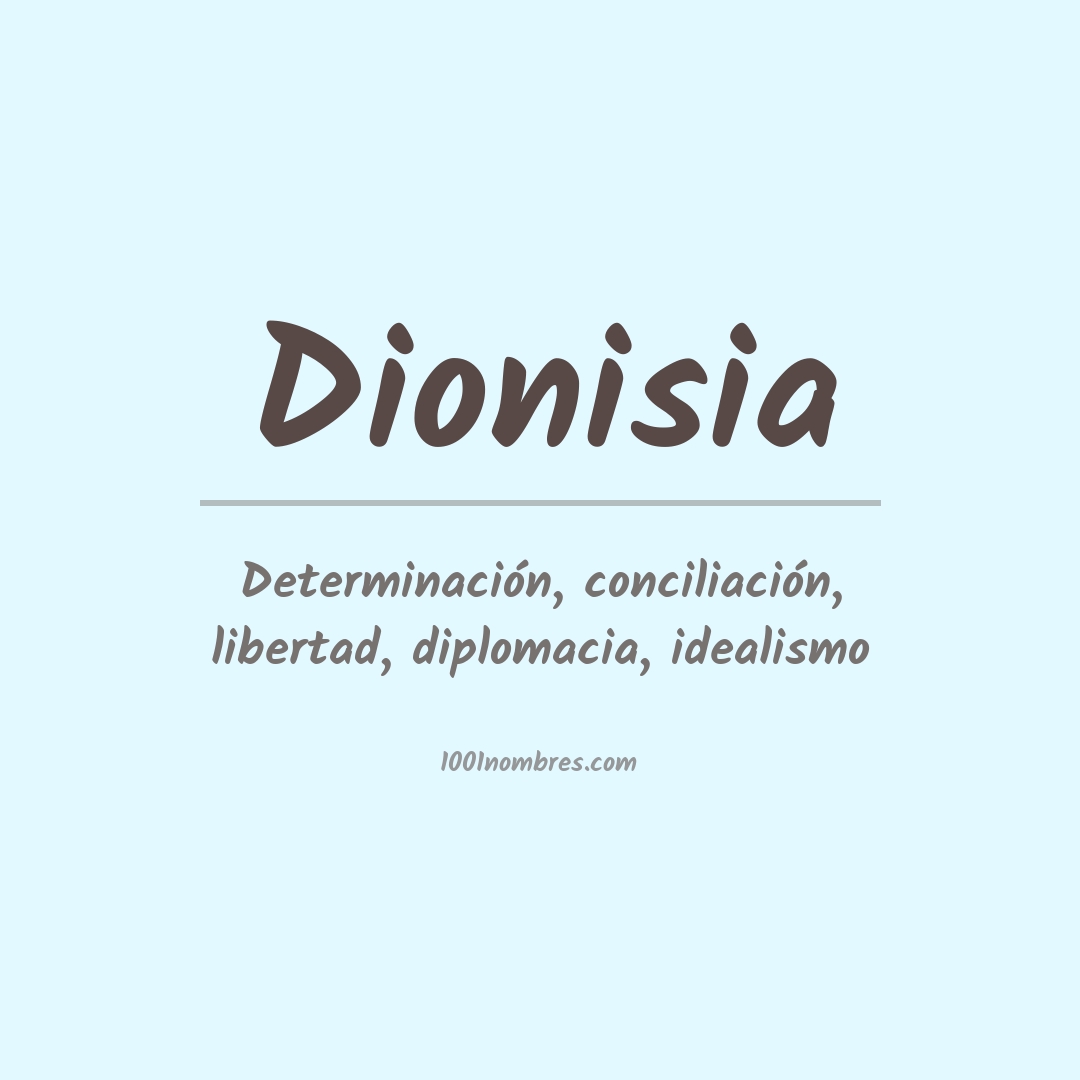 Significado del nombre Dionisia