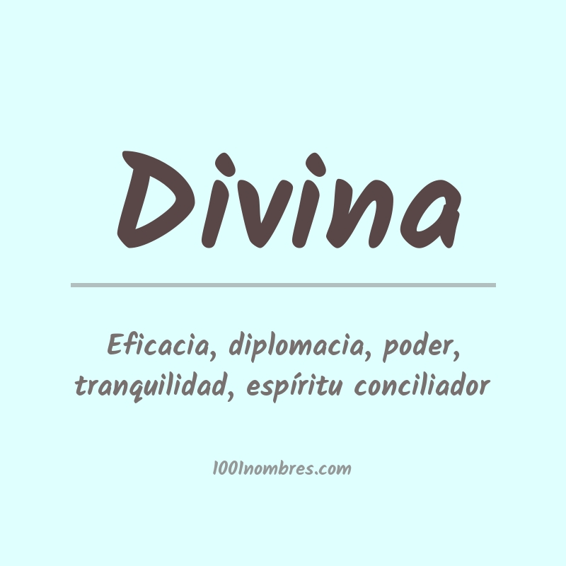 Significado del nombre Divina Significado del nombre Divina