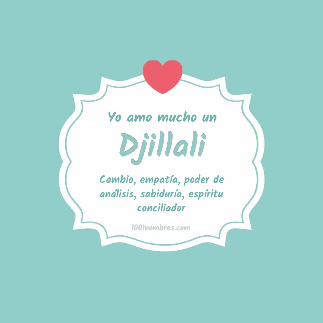 Yo amo mucho Djillali Yo amo mucho Djillali