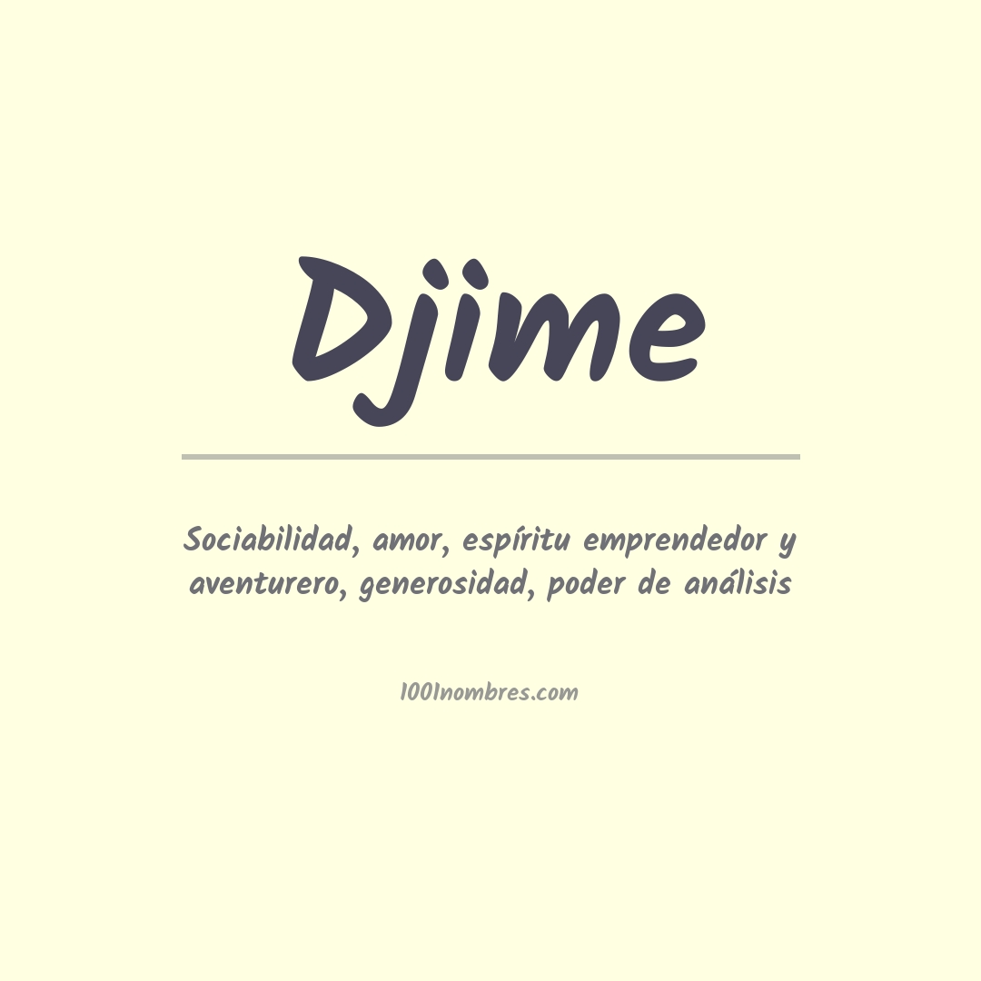 Significado del nombre Djime