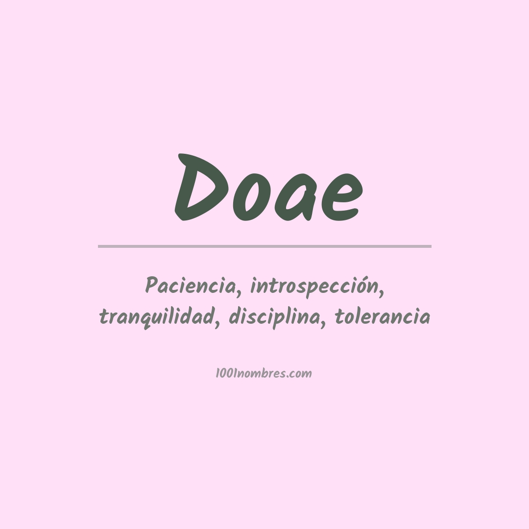 Significado del nombre Doae Significado del nombre Doae
