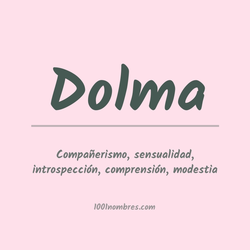 Significado del nombre Dolma