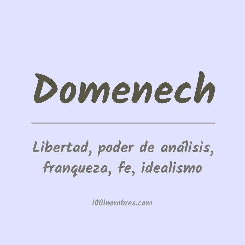 Significado del nombre Domenech