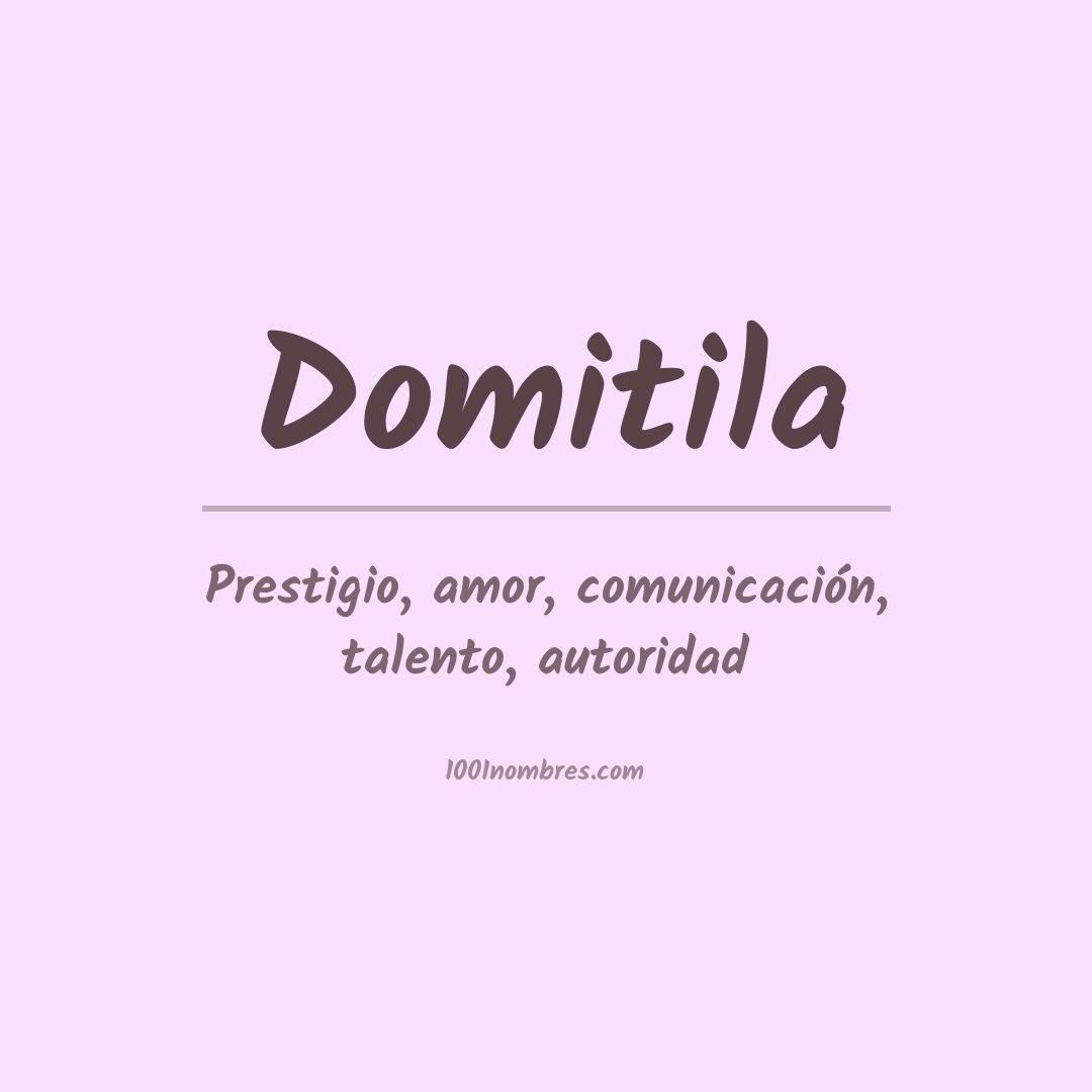 Significado del nombre Domitila
