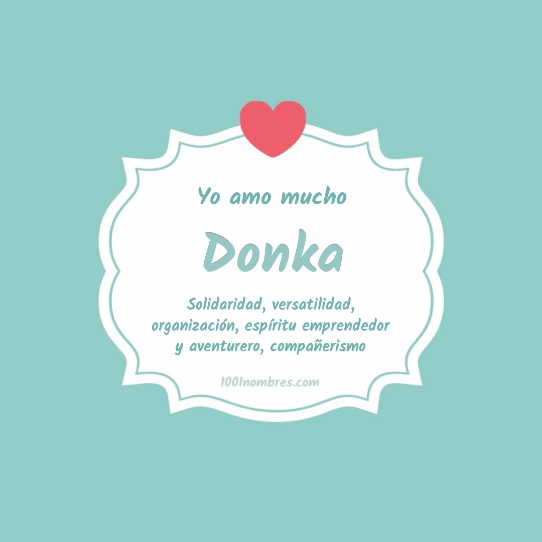 Yo amo mucho Donka