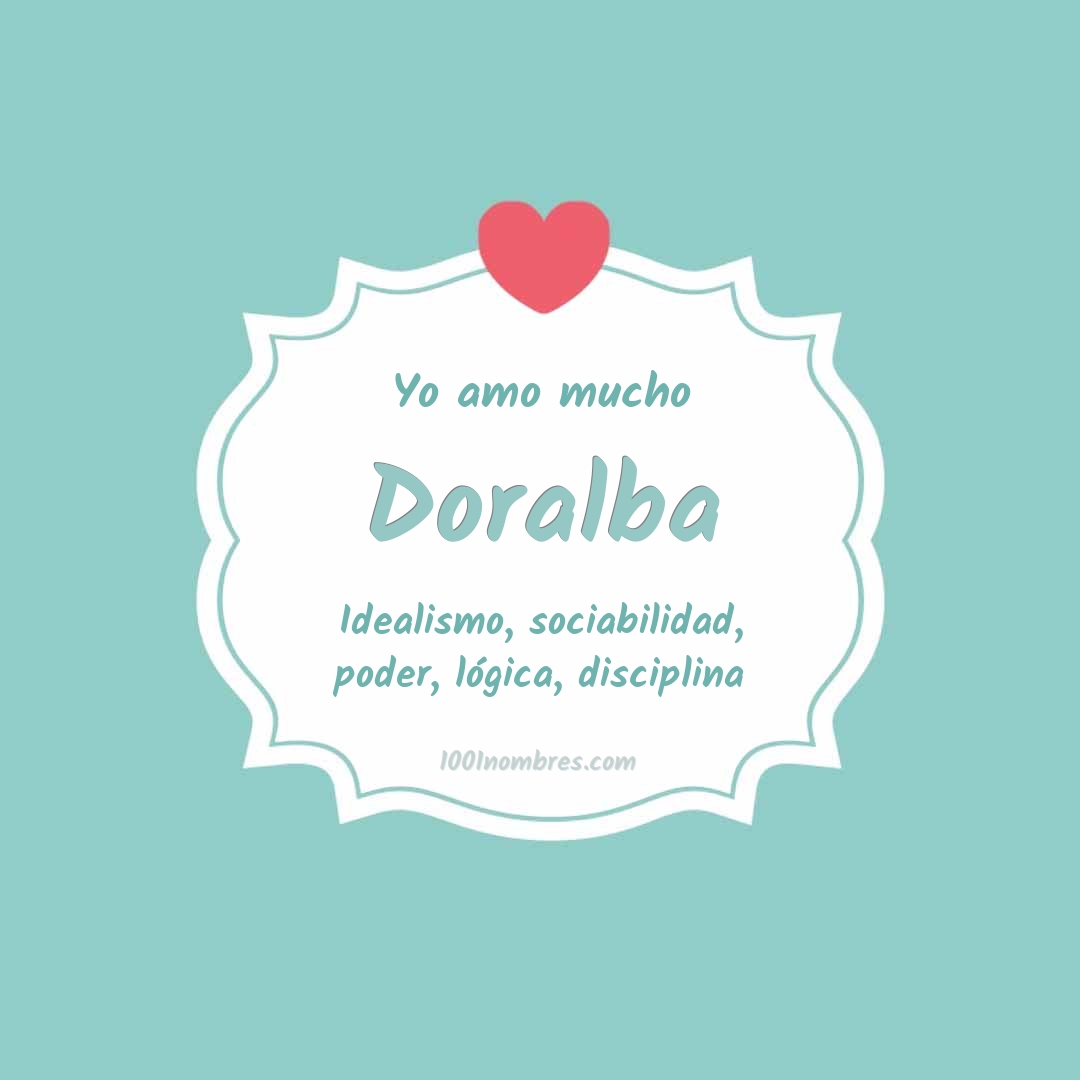 Yo amo mucho Doralba Yo amo mucho Doralba