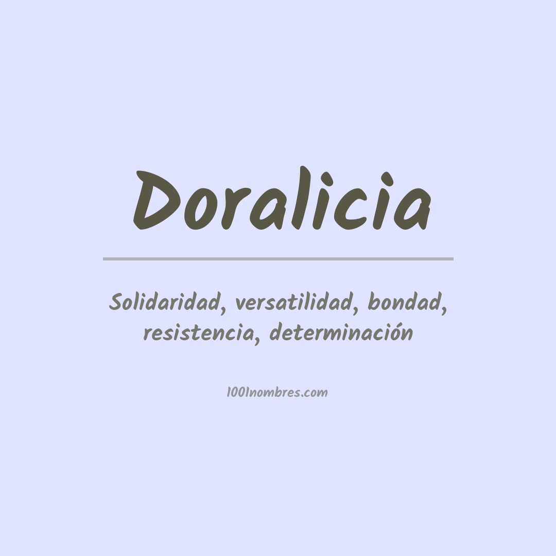 Significado del nombre Doralicia