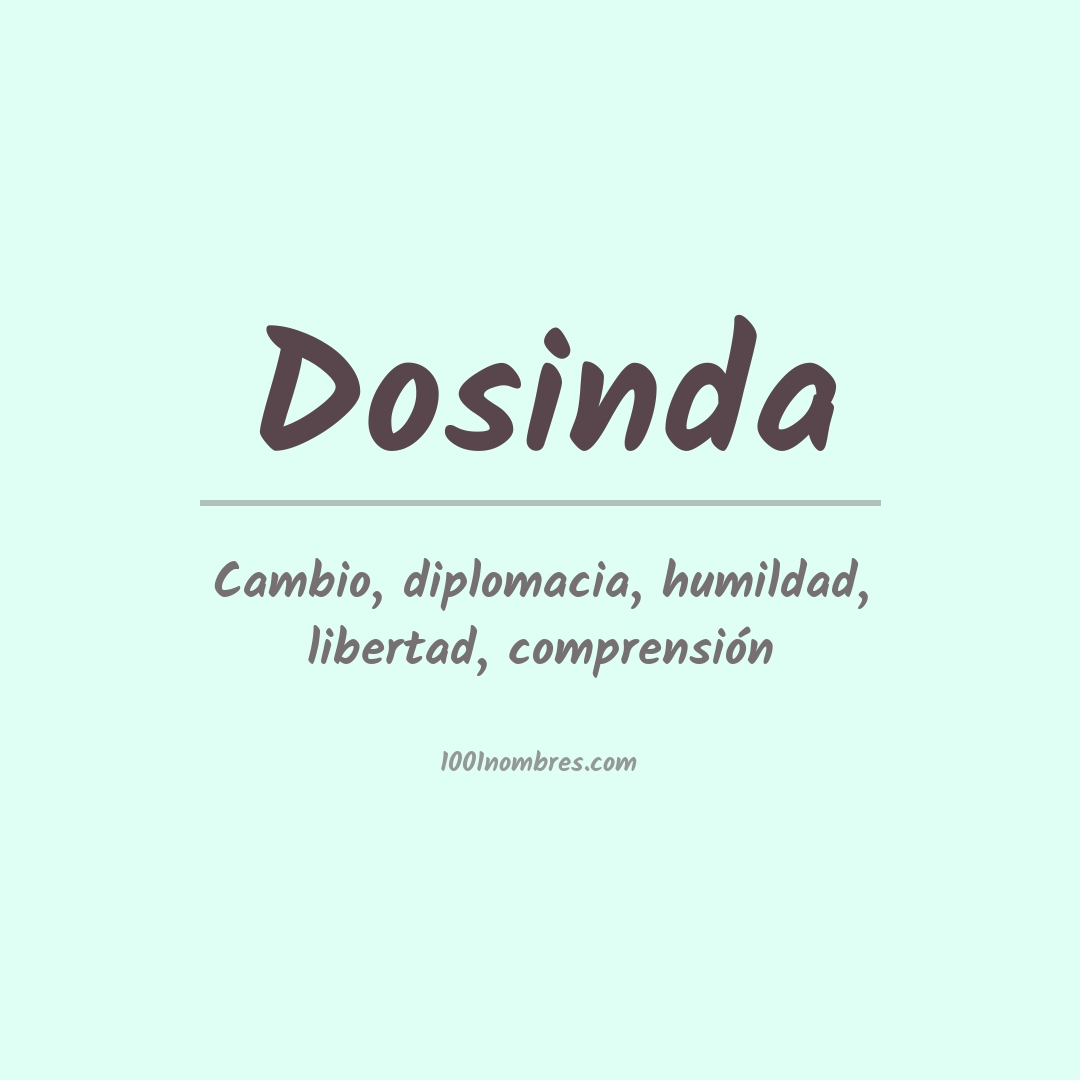 Significado del nombre Dosinda Significado del nombre Dosinda