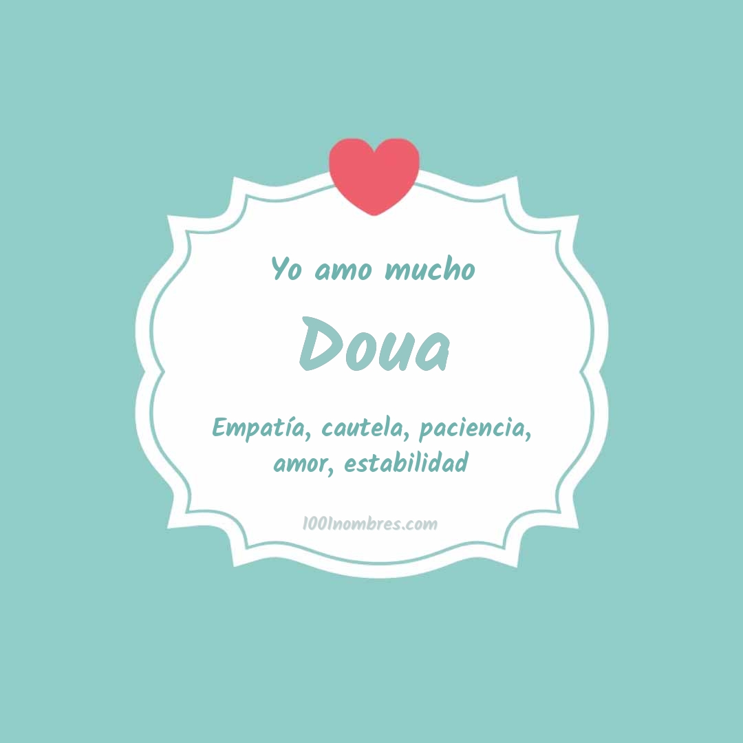 Yo amo mucho Doua Yo amo mucho Doua
