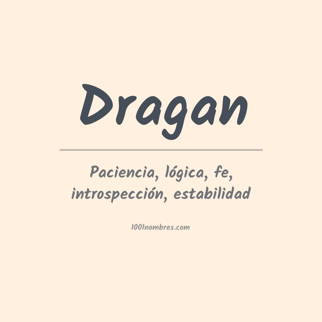 Significado del nombre Dragan