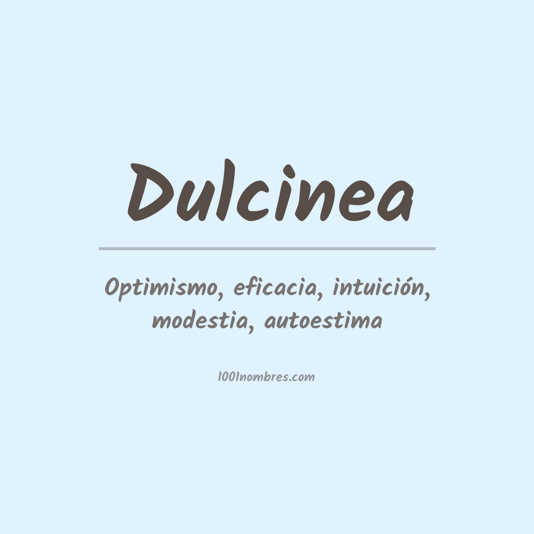 Significado del nombre Dulcinea