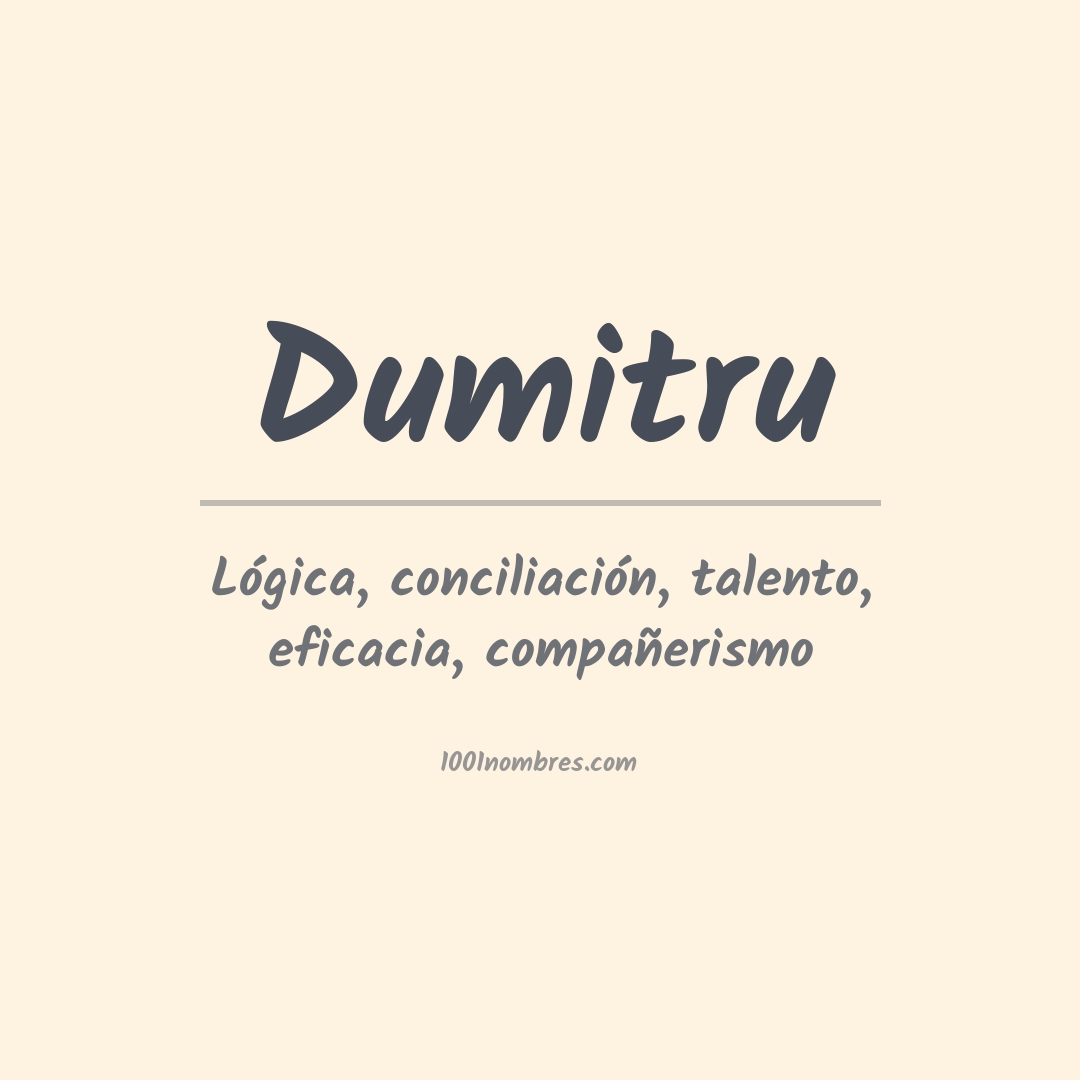 Significado del nombre Dumitru