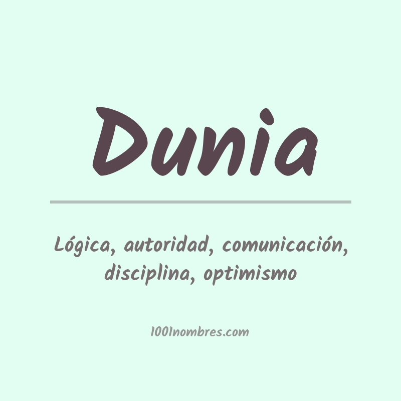 Significado del nombre Dunia Significado del nombre Dunia