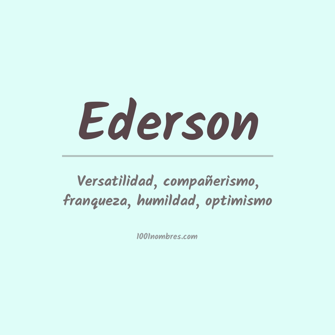 Significado del nombre Ederson