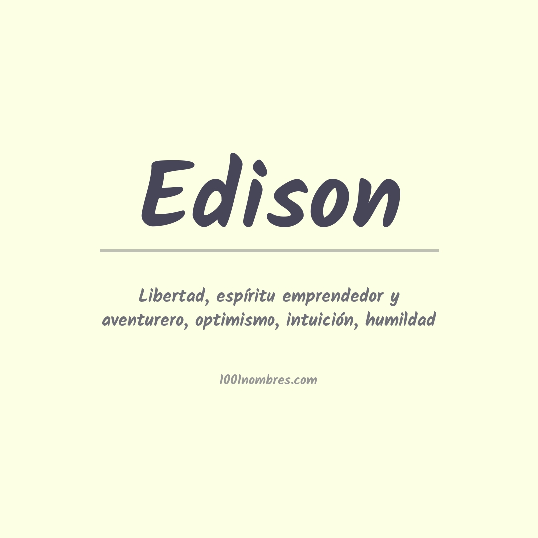 Significado del nombre Edison