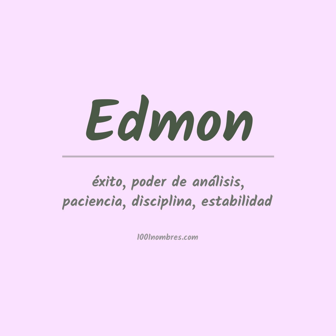 Significado del nombre Edmon