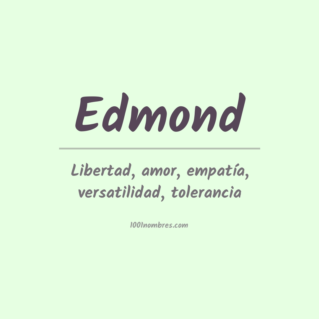 Significado del nombre Edmond