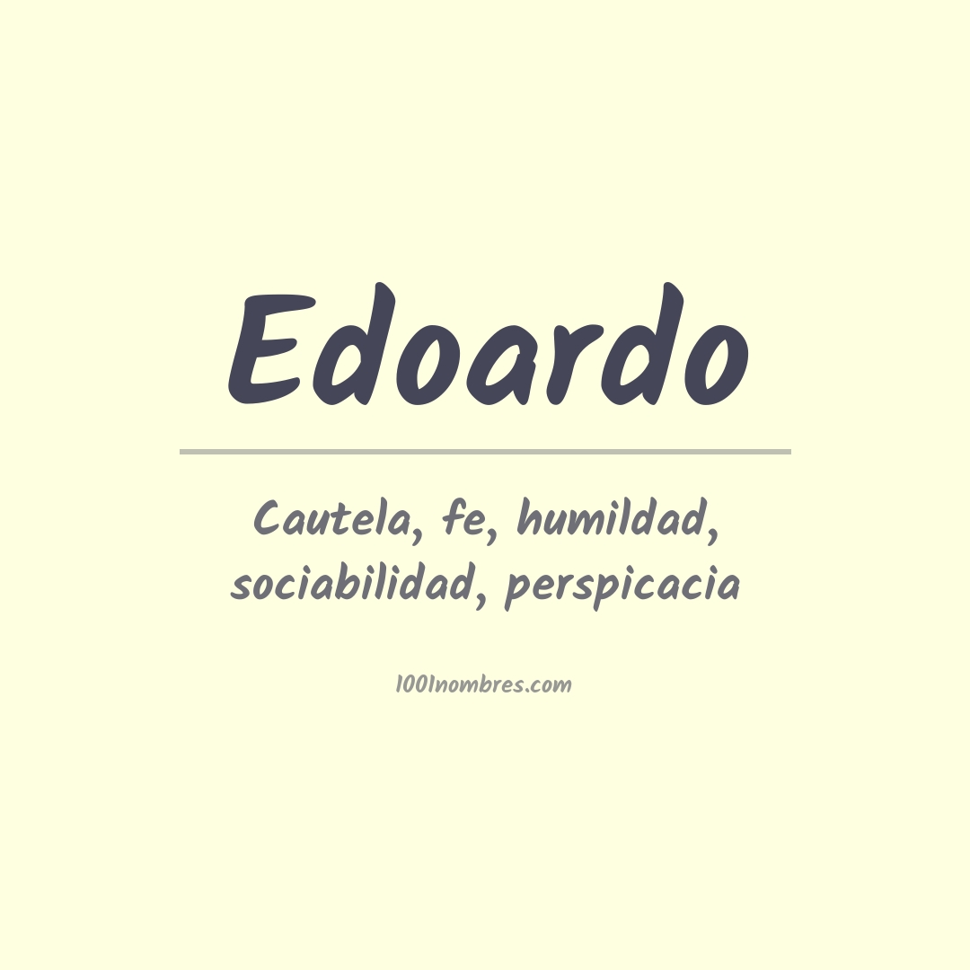 Significado del nombre Edoardo