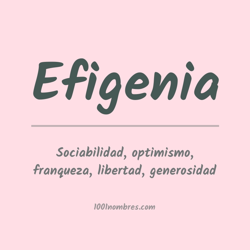 Significado del nombre Efigenia