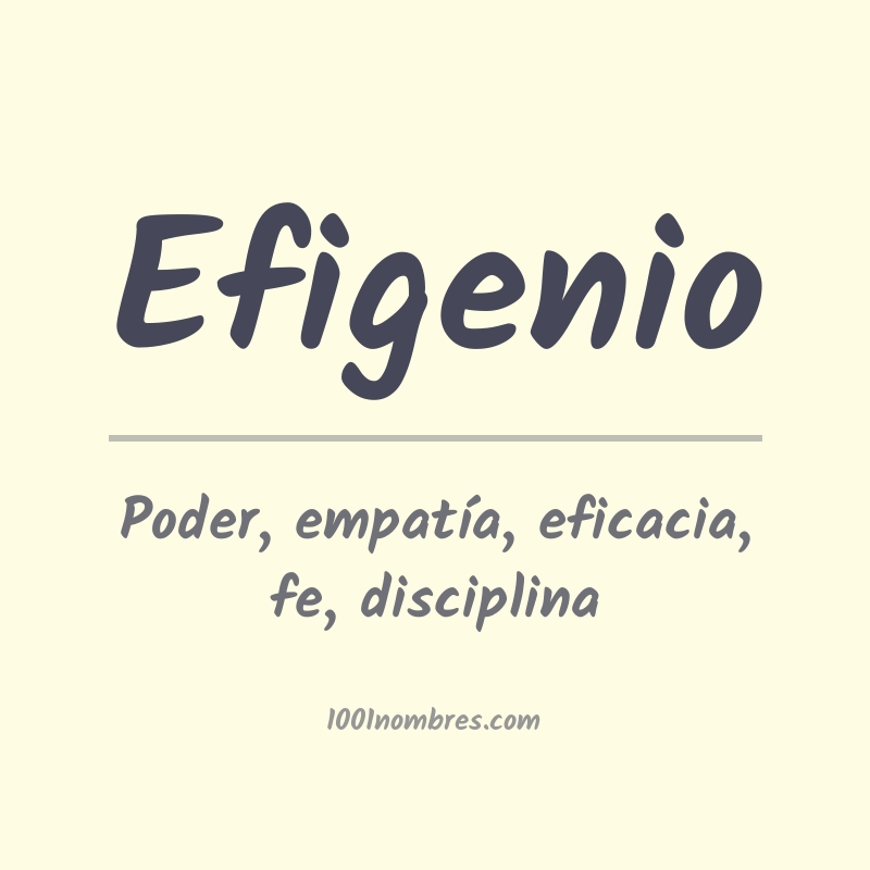 Significado del nombre Efigenio Significado del nombre Efigenio