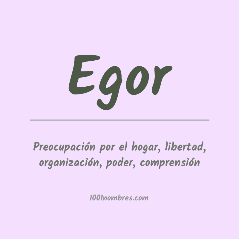 Significado del nombre Egor Significado del nombre Egor