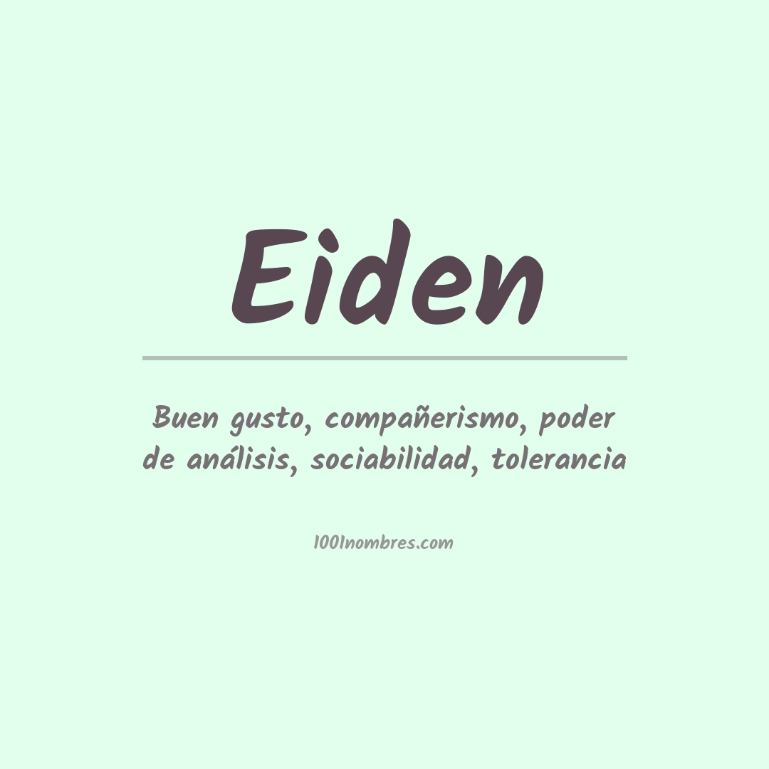 Significado del nombre Eiden