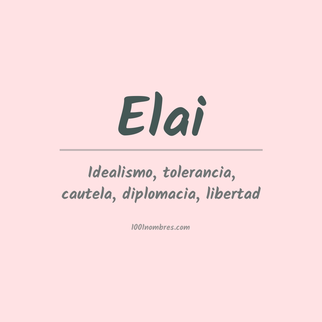 Significado del nombre Elai