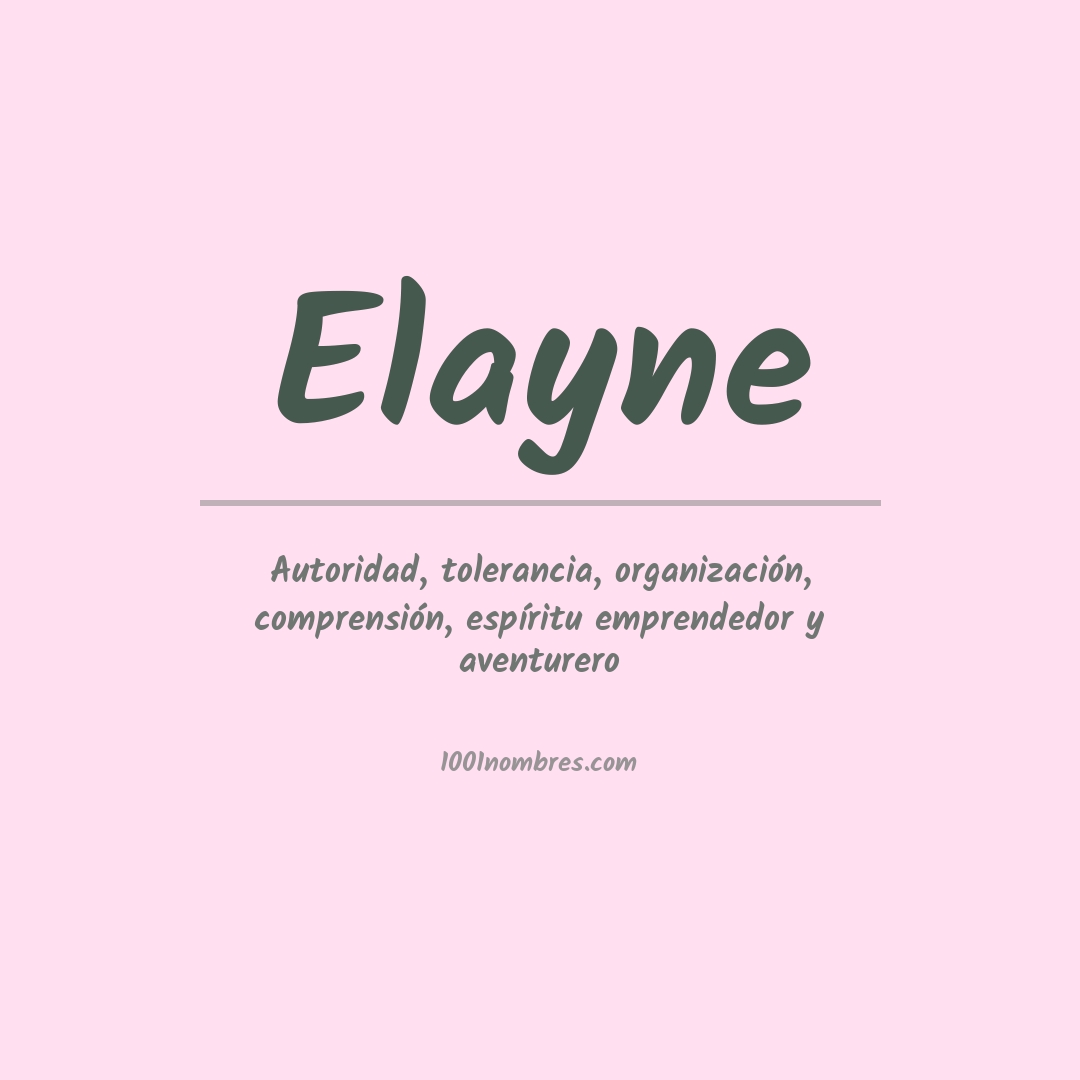 Significado del nombre Elayne