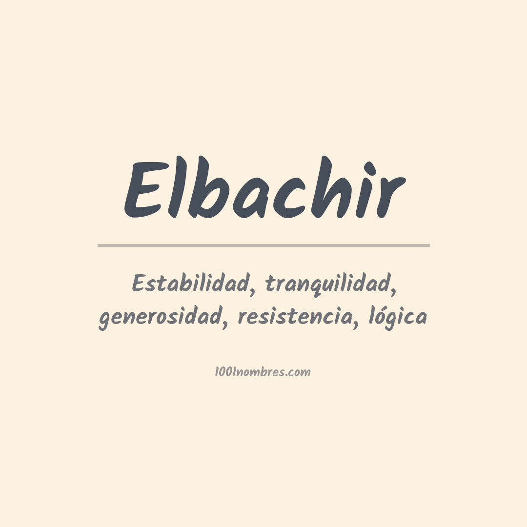 Significado del nombre Elbachir