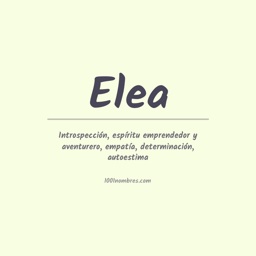 Significado del nombre Elea