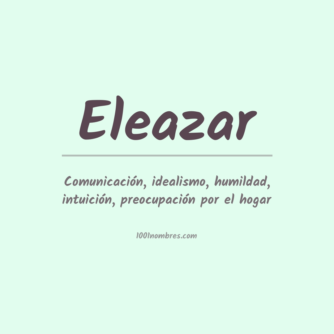 Significado del nombre Eleazar