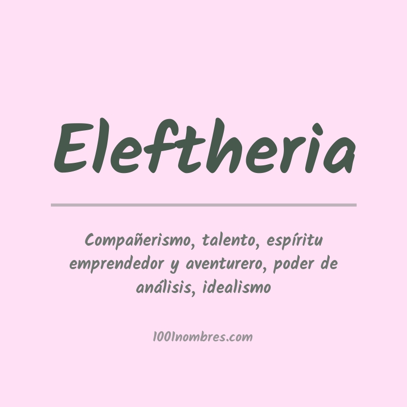 Significado del nombre Eleftheria