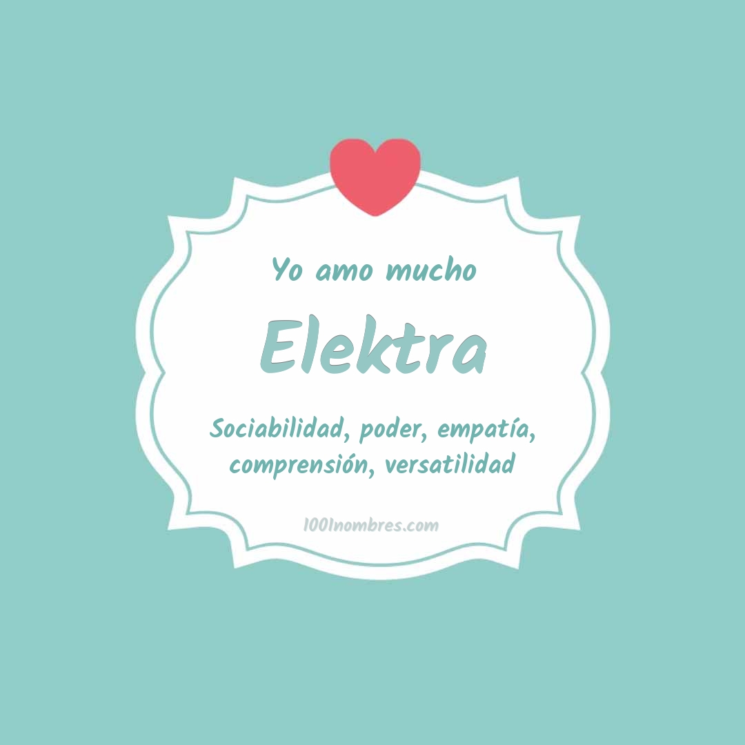 Yo amo mucho Elektra Yo amo mucho Elektra