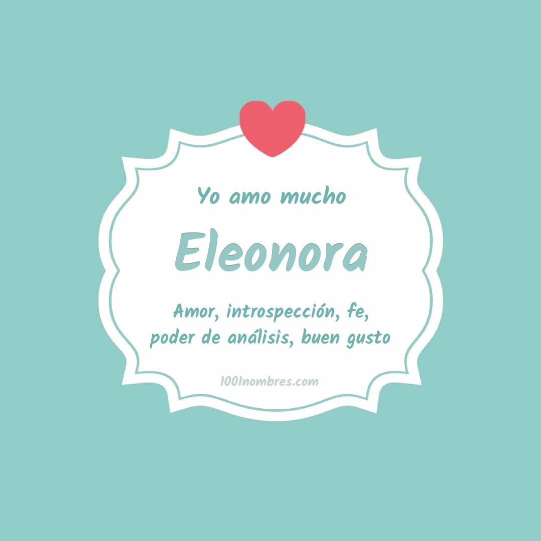 Yo amo mucho Eleonora