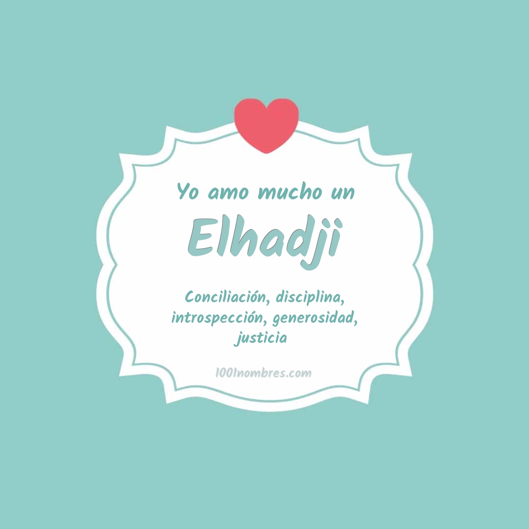 Yo amo mucho Elhadji