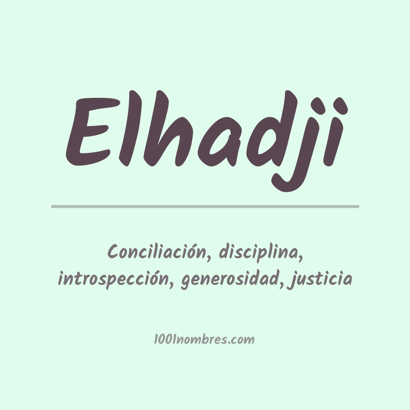 Significado del nombre Elhadji