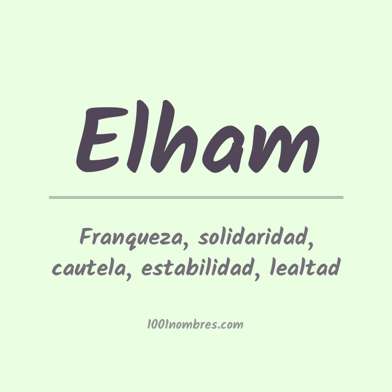 Significado del nombre Elham Significado del nombre Elham